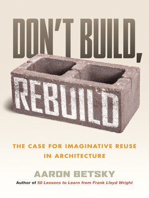 cover image of Don't Build, Rebuild